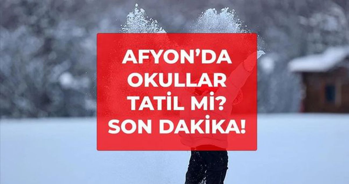 Afyonkarahisar'da yarın okullar tatil mi? SON DAKİKA! 5 Mayıs Salı Afyonkarahisar'da okul var mı, yok mu?