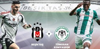 Beşiktaş Konyaspor maçı ne zaman? Beşiktaş Konyaspor maçı saat kaçta, hangi kanalda?