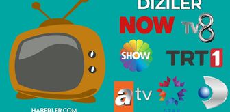 Bu akşam hangi diziler var? 5 Mayıs yayın akışında neler var? ATV, Show TV, NOW, TV8, TRT1, Kanal D, hangi diziler var?