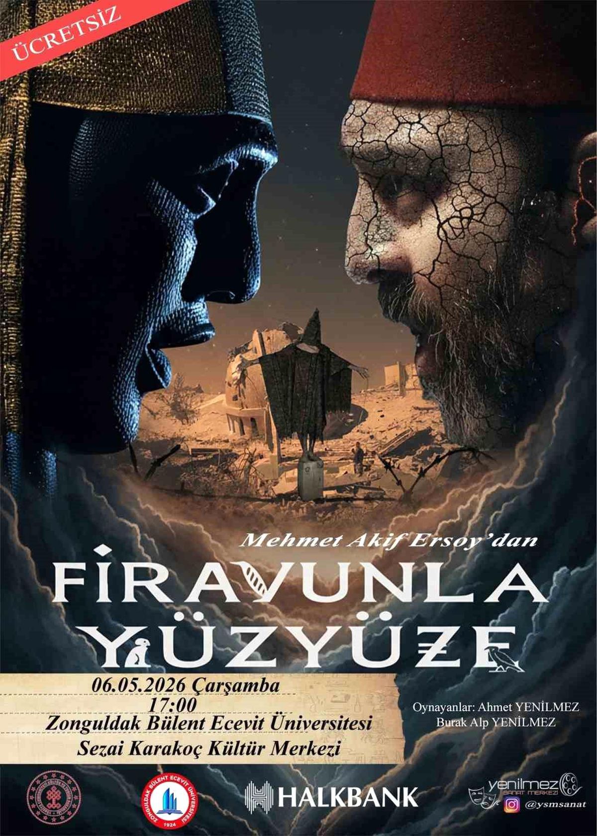 "Firavunla Yüzyüze" oyunu Zonguldak'ta sahne alacak