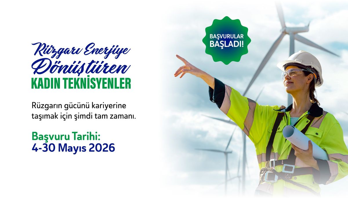 Rüzgarı Enerjiye Dönüştüren Kadın Teknisyen Programı'nın yeni dönemi başladı
