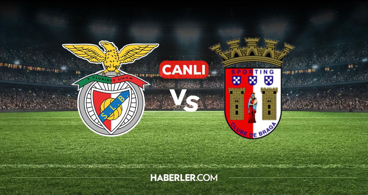 Benfica Braga CANLI nereden izlenir? Benfica Braga maçı hangi kanalda, nereden izlenir?