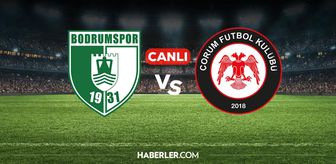 Bodrumspor Çorum FK CANLI nereden izlenir? Bodrumspor Çorum FK maçı hangi kanalda, nereden izlenir?