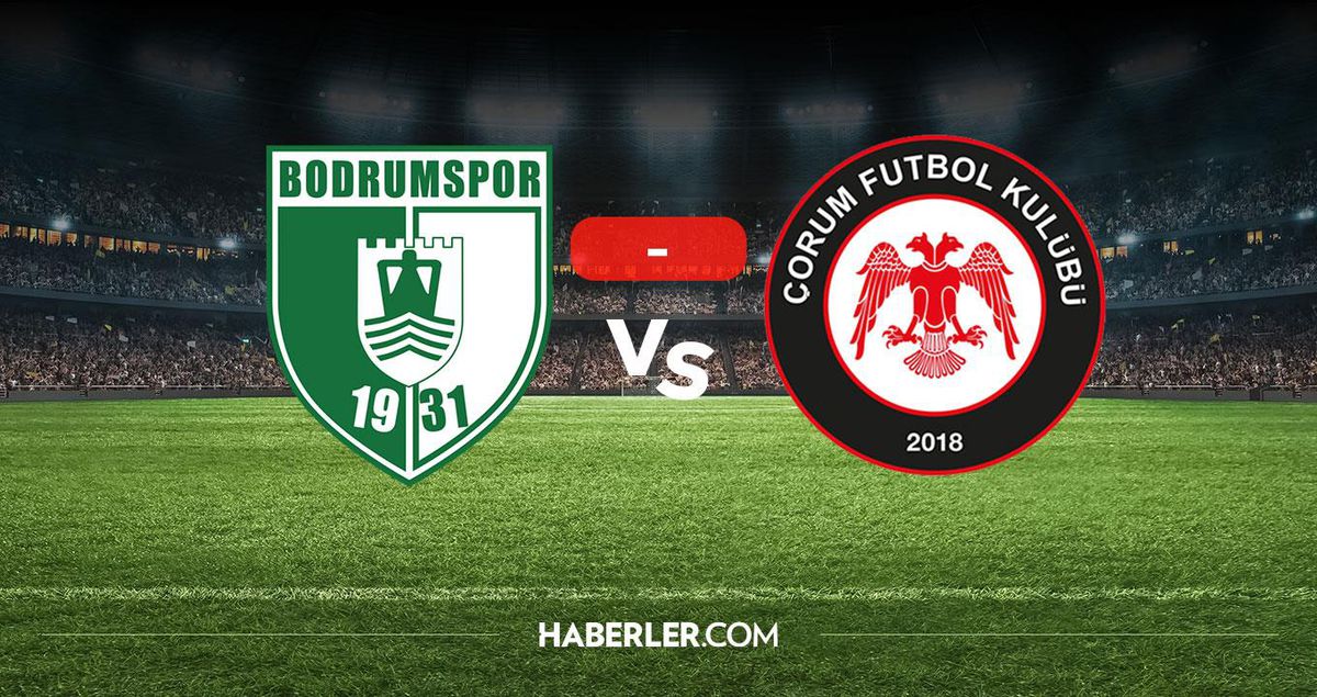 Bodrumspor Çorum FK maçı kaç kaç? MAÇ SONUCU! Bodrumspor Çorum FK golleri kim attı, canlı maç anlatımı!