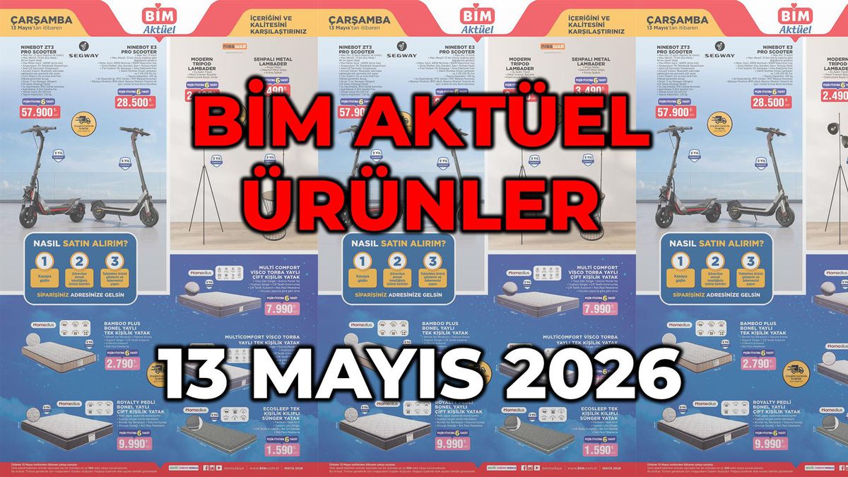 BİM Aktüel 13 Mayıs 2026! BİM aktüel ürünler 13 Mayıs kataloğu indirimde hangi ürünler var?