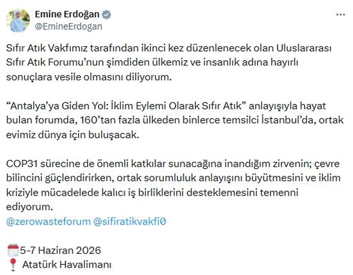 Emine Erdoğan'dan 'Sıfır Atık Forumu' paylaşımı