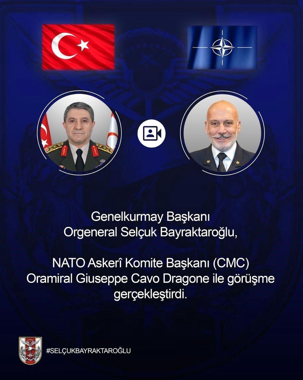 Genelkurmay Başkanı Bayraktaroğlu, NATO Askeri Komite Başkanı Dragone ile görüştü