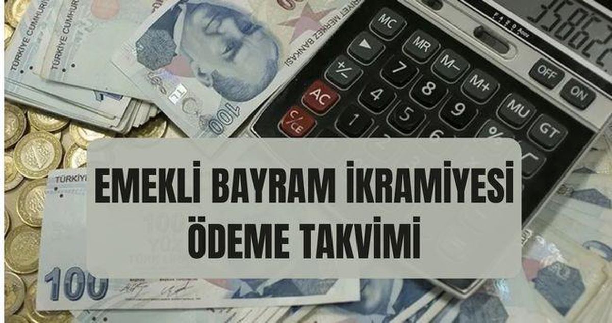 BAYRAM İKRAMİYESİ ÖDEME TAKVİMİ 2026: Kurban Bayramı emekli ikramiyesi ne zaman yatacak? (4A, 4B VE 4C SSK Bağ-Kur ve Emekli Sandığı)