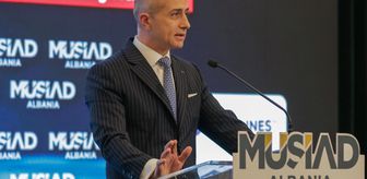 MÜSİAD, Tiran'da 'Hizmetlerin Geleceği' forumu düzenledi