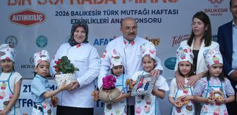 Balıkesir'de Türk Mutfağı Hastası etkinliklerle kutlandı
