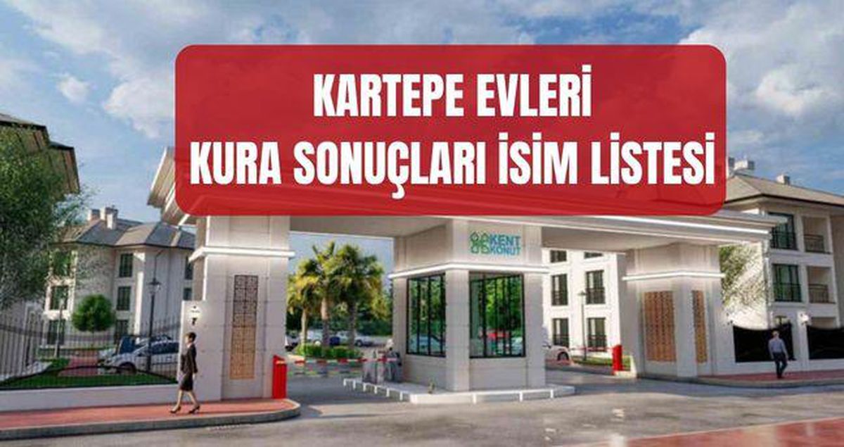 Kartepe kent konut KURA SONUÇLARI (TAM İSİM LİSTESİ) Kartepe Evleri hak sahipleri açıklandı mı? Kartepe kent kura sonuçları isim listesi!