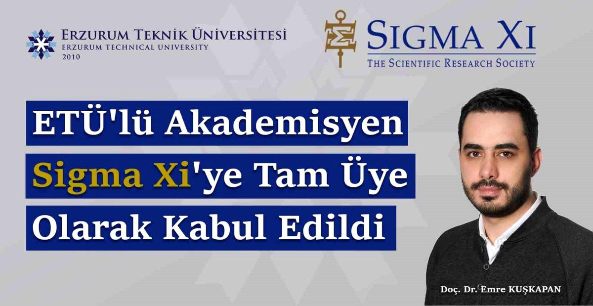 ETÜ'lü akademisyen Sigma Xi'ye tam üye olarak kabul edildi