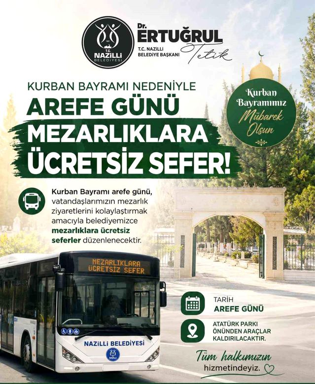 Nazilli Belediyesi'nden Kurban Bayramı öncesi mezarlıklara ücretsiz servis hizmeti