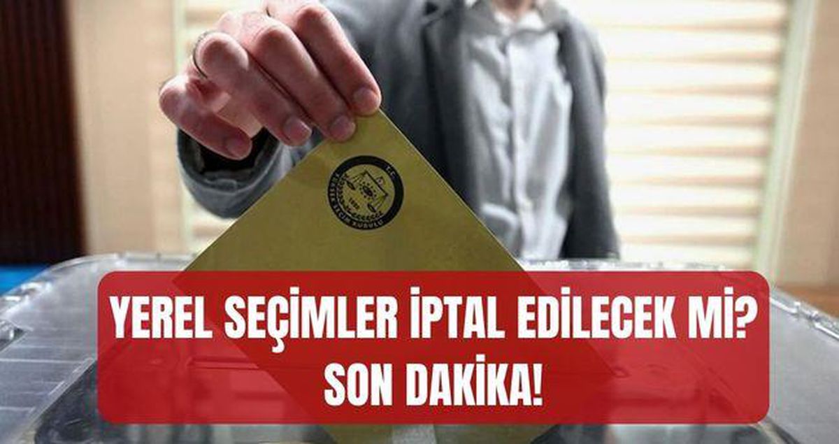 Yerel seçimler iptal edilecek mi? SON DAKİKA! Yerel seçimlerin iptali için YSK’ya başvuran CHP üyesi kim?