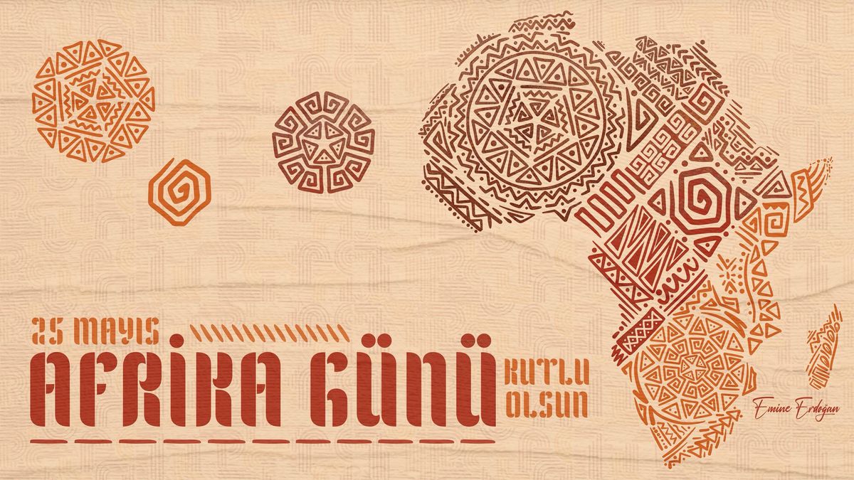 Emine Erdoğan'dan 25 Mayıs Afrika Günü mesajı