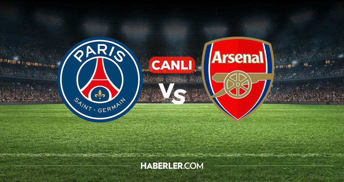 PSG Arsenal CANLI izle! PSG Arsenal maçı hangi kanalda, nereden izlenir?