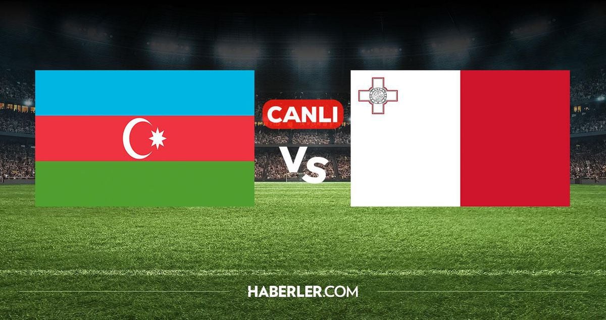 Azerbaycan Malta CANLI nereden izlenir? Azerbaycan Malta maçı hangi kanalda, nereden izlenir?