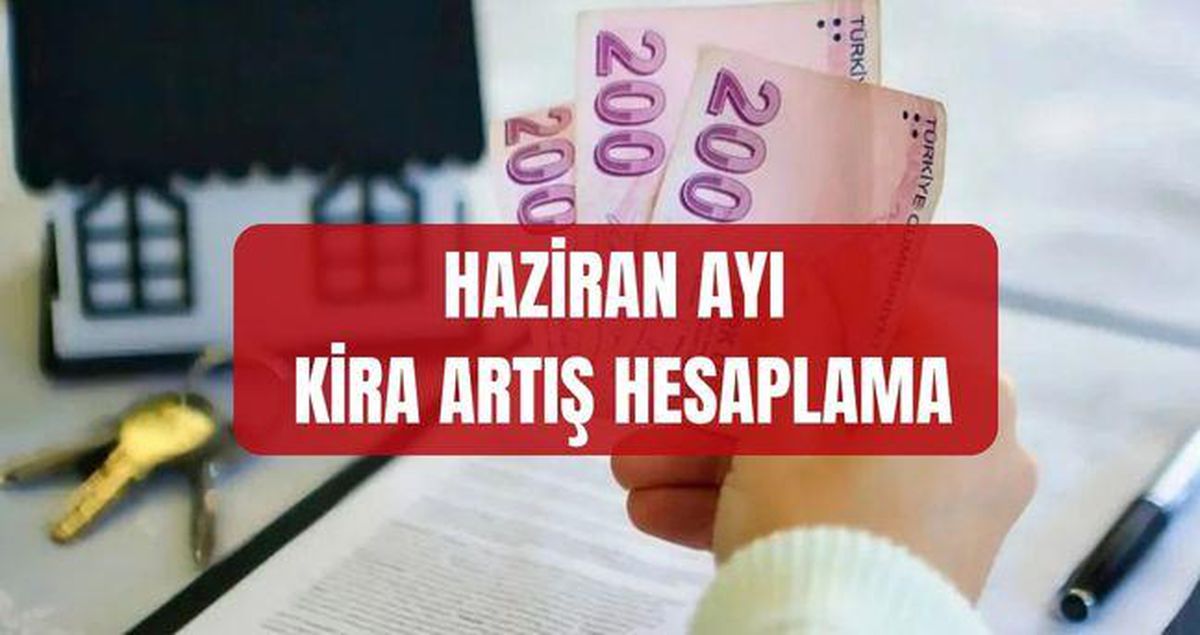 HAZİRAN KİRA ARTIŞ ORANI HESAPLAMA: Haziran ayı kira zammı ne kadar oldu? TÜİK Haziran kira zam oranı (TEFE - TÜFE)