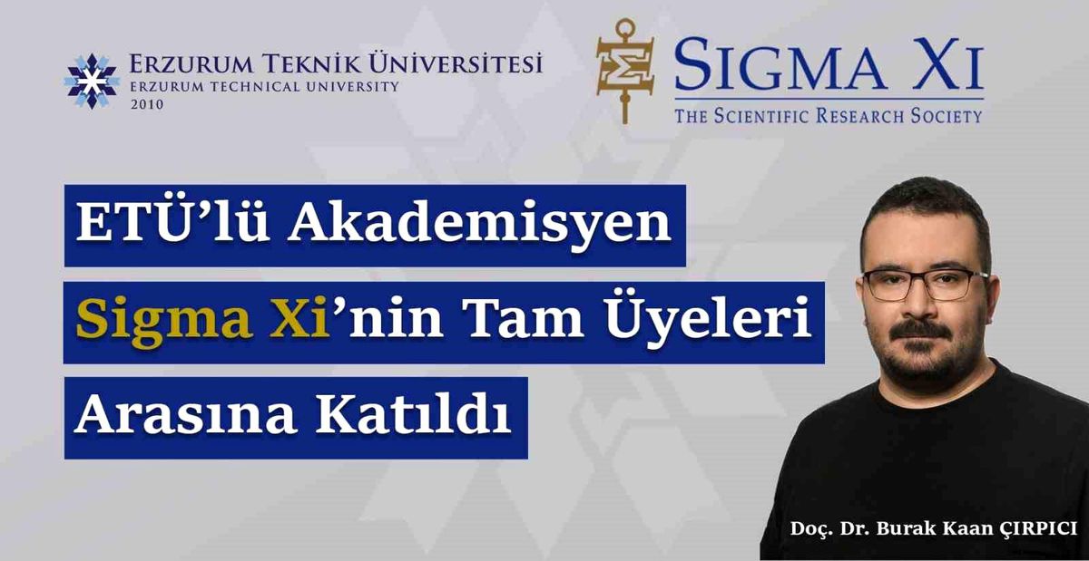 ETÜ'lü akademisyen Sigma Xi'nin tam üyeleri arasına katıldı