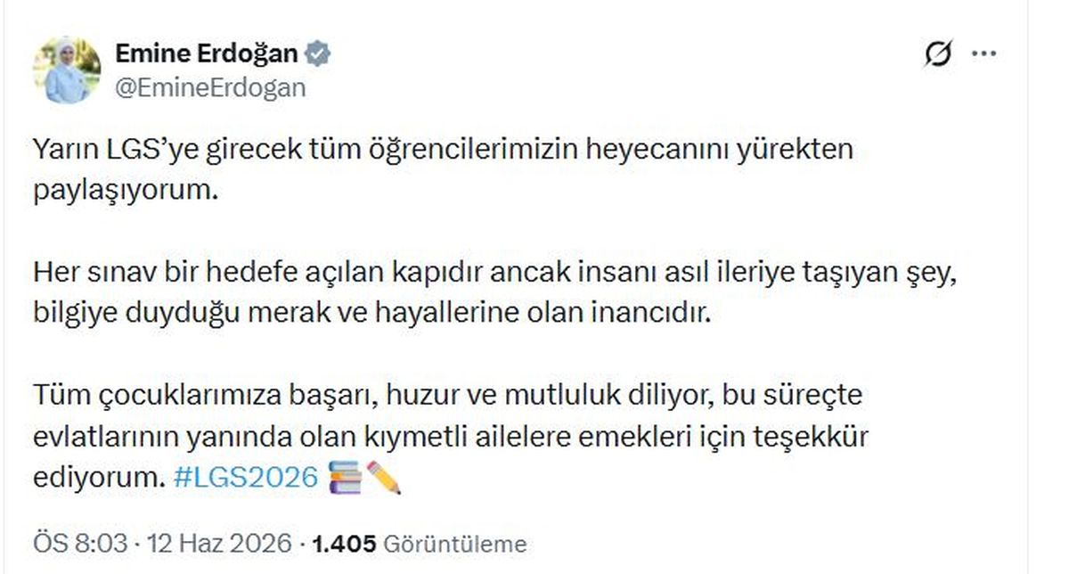 Emine Erdoğan’dan LGS öğrencilerine başarı mesajı