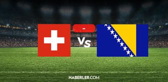 İsviçre Bosna Hersek maçı kaç kaç? MAÇ SONUCU! İsviçre Bosna Hersek golleri kim attı, canlı maç anlatımı!