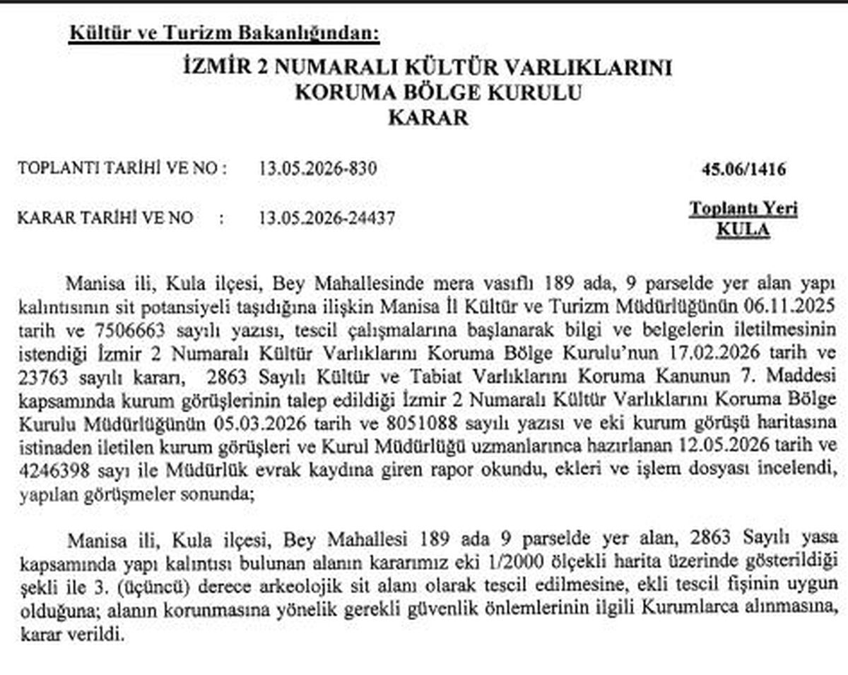 Kula'da tarihi yapı kalıntısının bulunduğu alan sit alanı olarak tescillendi