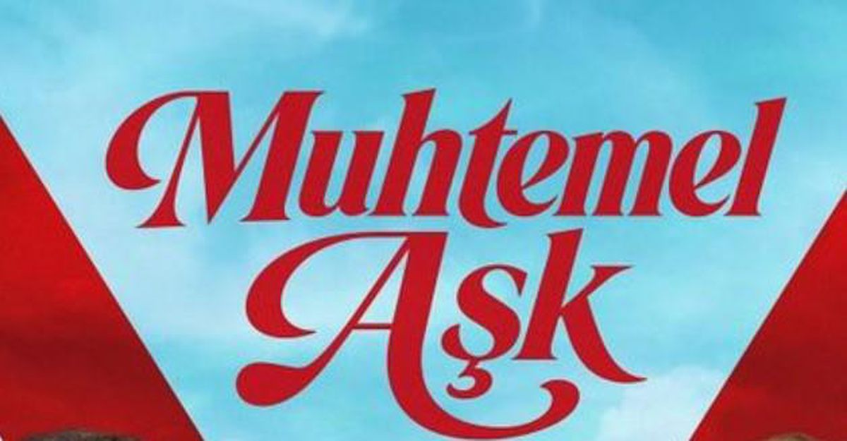 Muhtemel Aşk 2. bölüm fragmanı yayınlandı mı?