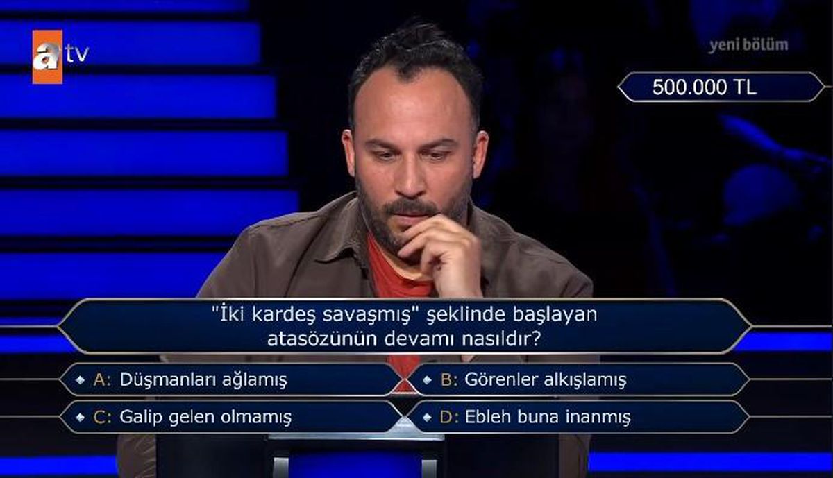 'İki kardeş savaşmış' şeklinde başlayan atasözünün devamı nasıldır?