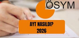 AYT YORUMLARI: 2026 AYT nasıldı? Bu yıl YKS AYT zor muydu, kolay mı? AYT matematik edebiyat soruları zor muydu?