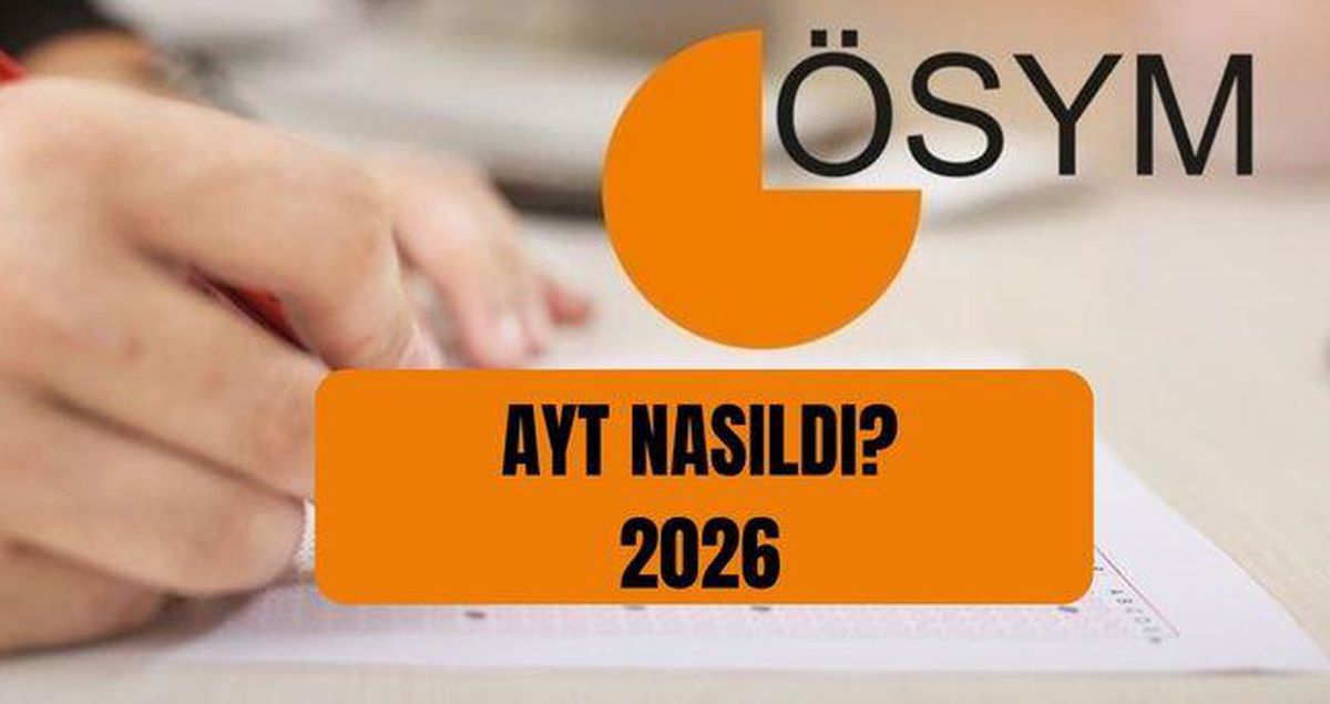 2026 YKS Alan Yeterlilik Testi (AYT) sınavının tamamlanmasının ardından adayların değerlendirmeleri bekleniyor.
