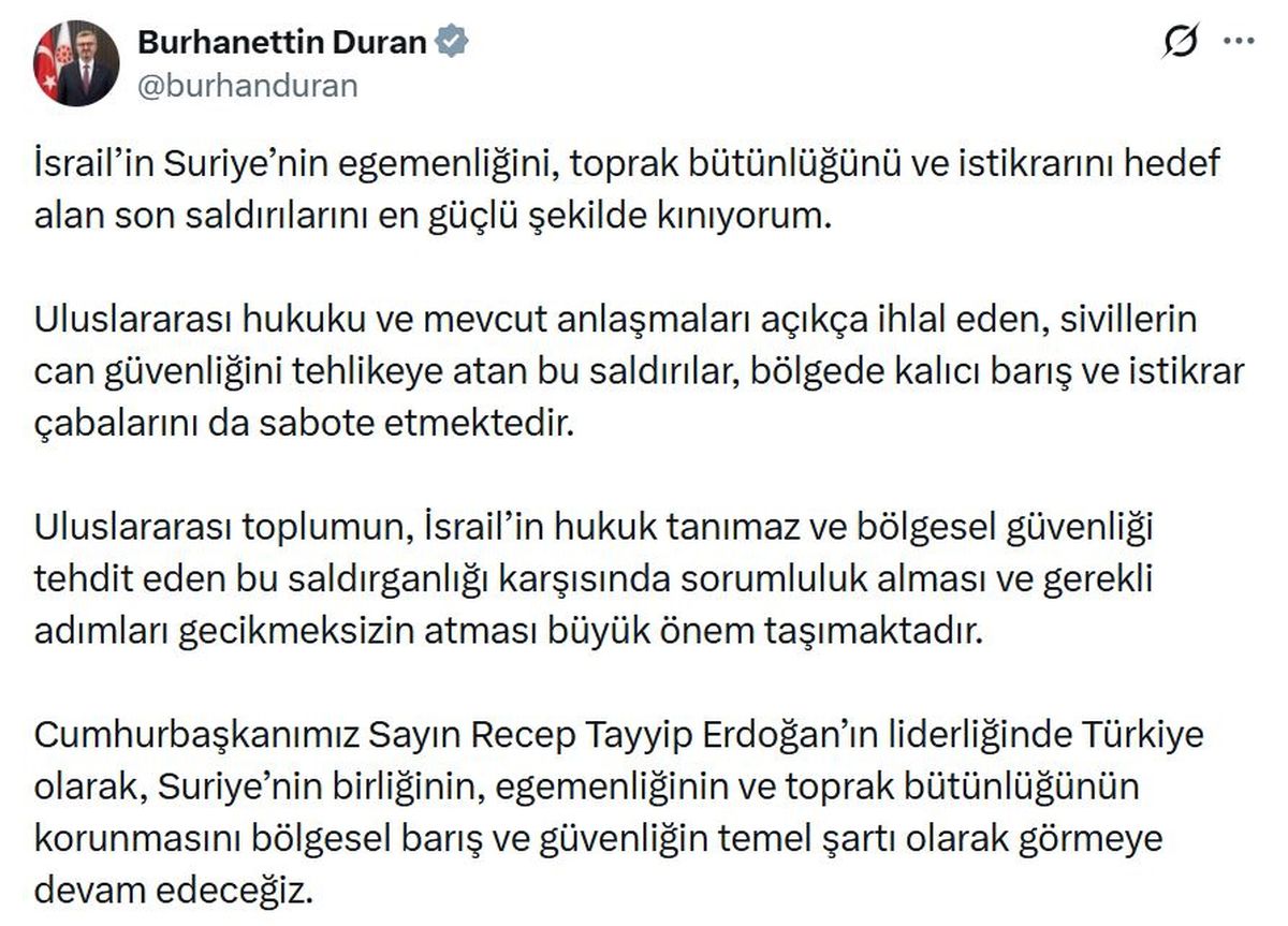 İletişim Başkanı Duran: İsrail'in Suriye'ye saldırılarını kınıyorum