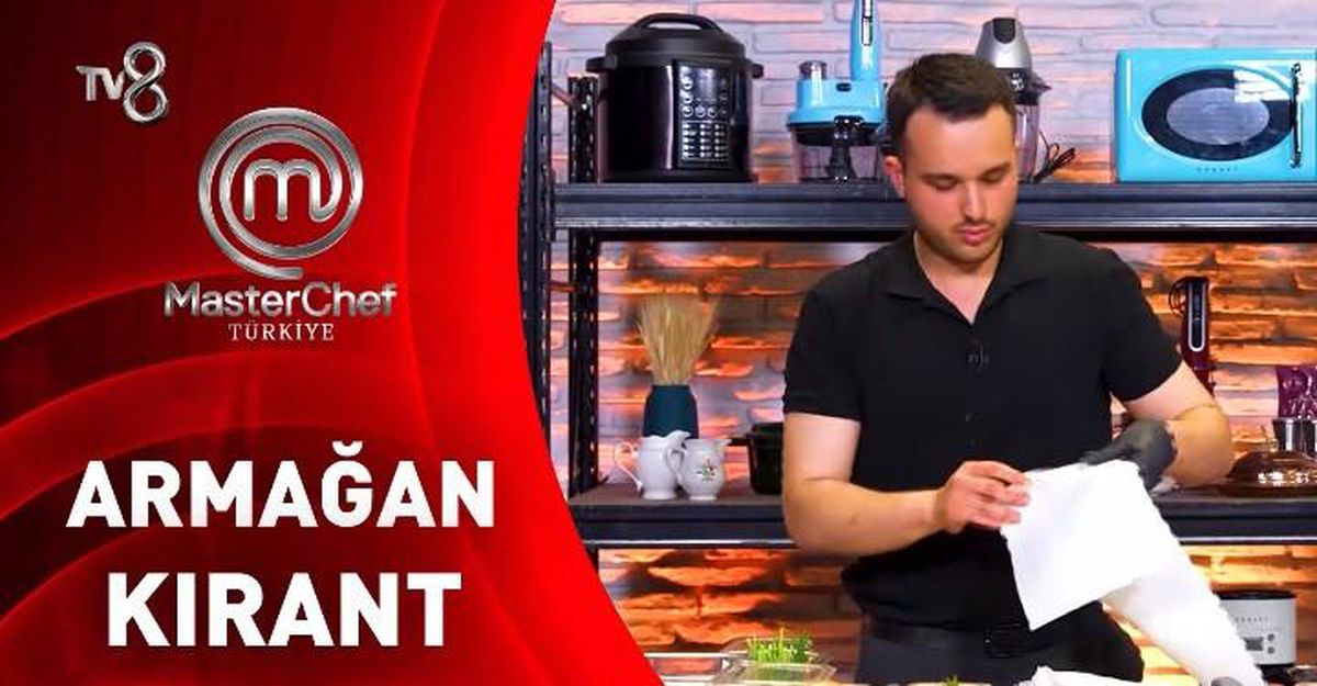 MasterChef 2026 yarışmacısı Armağan Kırant