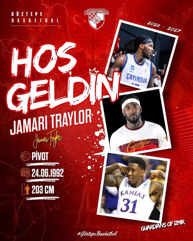 Göztepe Basketbol, Jamari Traylor’ı kadrosuna kattı