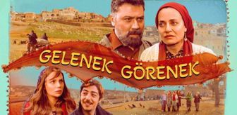 Gelenek Görenek filmi nerede çekildi, ne zaman çekildi? Gelenek Görenek filmi oyuncuları kim, konusu ne?