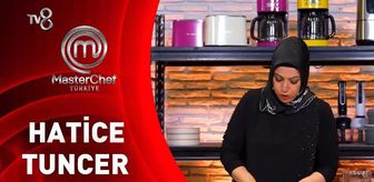 MasterChef Hatice kimdir, Hatice Tuncer kaç yaşında, mesleği ne, nereli? 2026 MasterChef Hatice elendi mi?