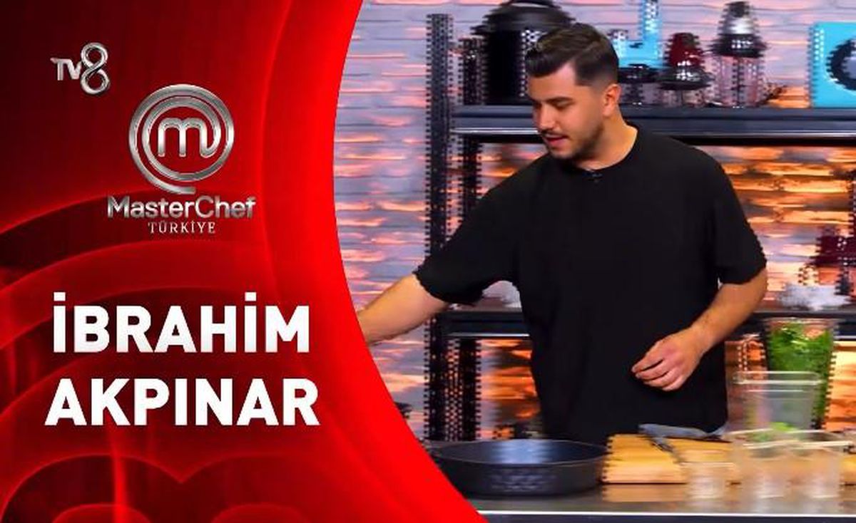 MasterChef Türkiye 2026 yarışmacısı İbrahim Akpınar