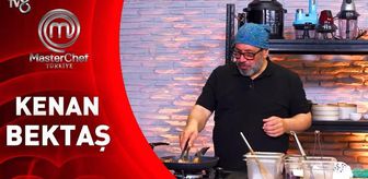 MasterChef Kenan kimdir, Kenan Bektaş kaç yaşında, mesleği ne, nereli? 2026 MasterChef Kenan elendi mi?