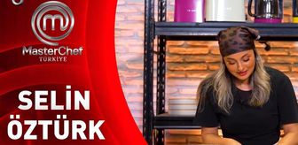 MasterChef Selim kimdir, Selin Öztürk kaç yaşında, nereli, evli mi, bekar mı?