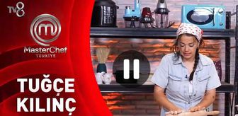 MasterChef Tuğçe kimdir, Tuğçe Kılınç kaç yaşında, mesleği ne, nereli? 2026 MasterChef Tuğçe elendi mi?