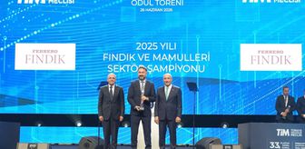 Ferrero Fındık, Fındık ve Mamulleri Sektörünün İhracat Şampiyonu Oldu