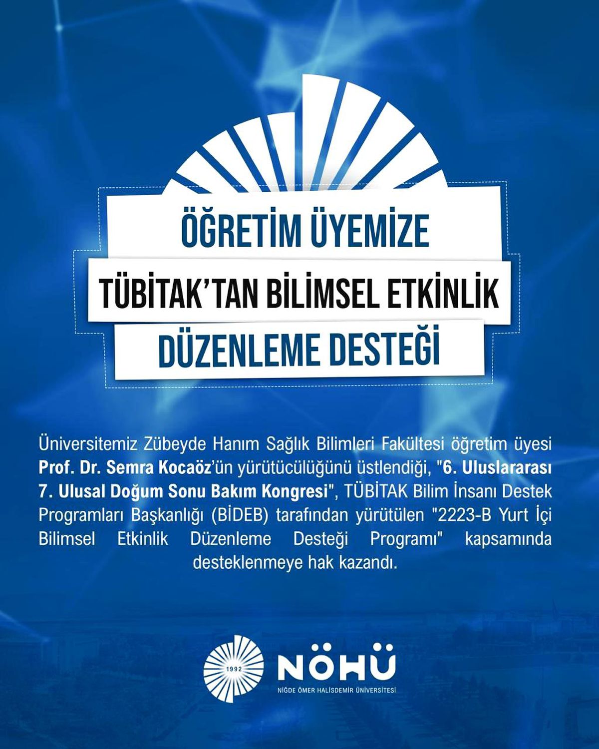 NÖHÜ öğretim üyesine TÜBİTAK'tan kongre desteği