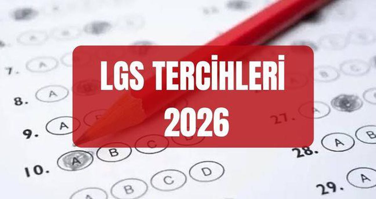 LGS TERCİHLERİ 2026: MEB LGS tercihleri ne zaman başlayacak? LGS tercihleri nasıl yapılır?