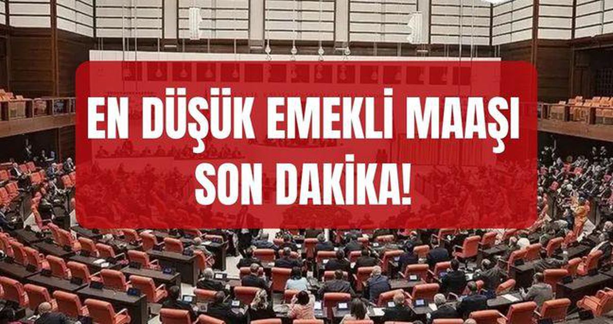 En düşük emekli maaşı SON DAKİKA! En düşük emekli maaşı Meclis'ten geçti mi? En düşük emekli maaşı belli oldu mu, ne kadar olacak?
