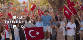 Halkbank'tan 15 Temmuz'a Özel Reklam Filmi: 'İrade Bizim, Zafer Bizim'