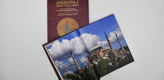 Ayasofya’nın Yeniden İbadete Açılmasının 6’ncı Yıl Dönümü Koleksiyon Bir Eserle Taçlandı: “Fethin Mührü: Ayasofya-ı Kebîr Câmi-i Şerîfi”