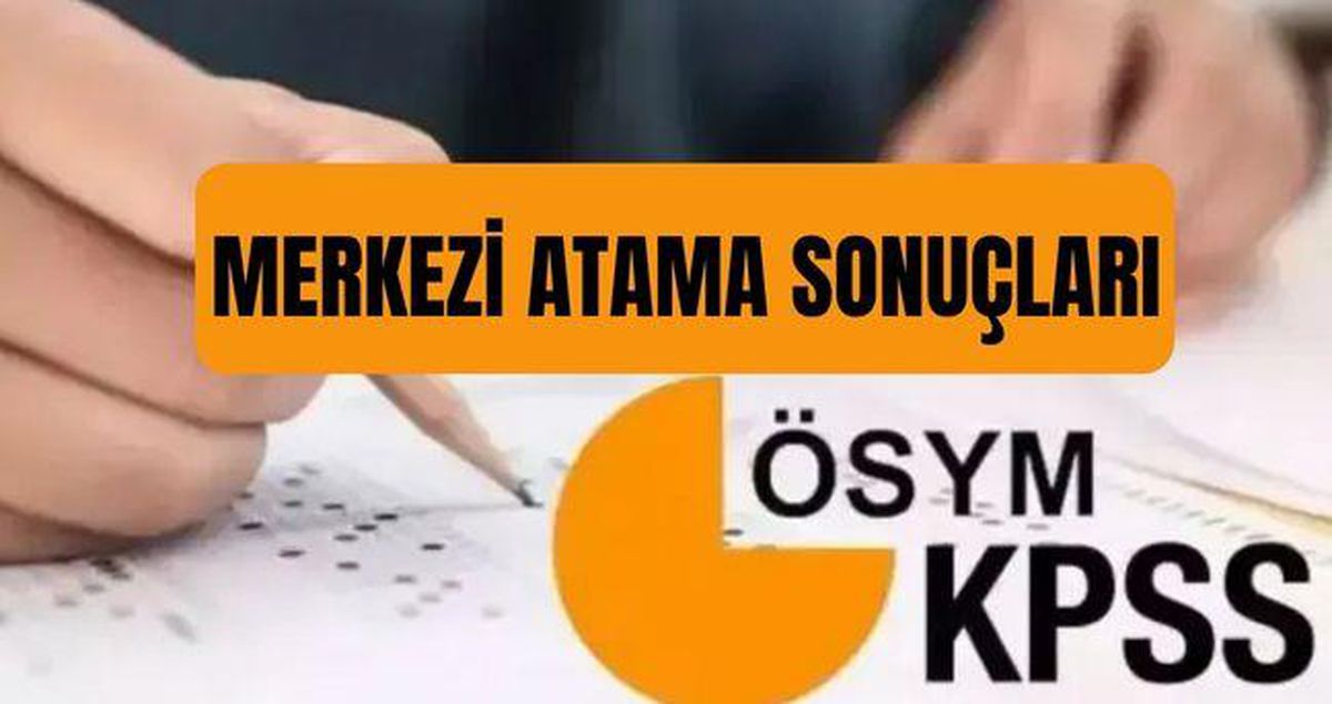 KPSS-2026/1 merkezi atama sonuçları ÖSYM tarafından açıklandı.