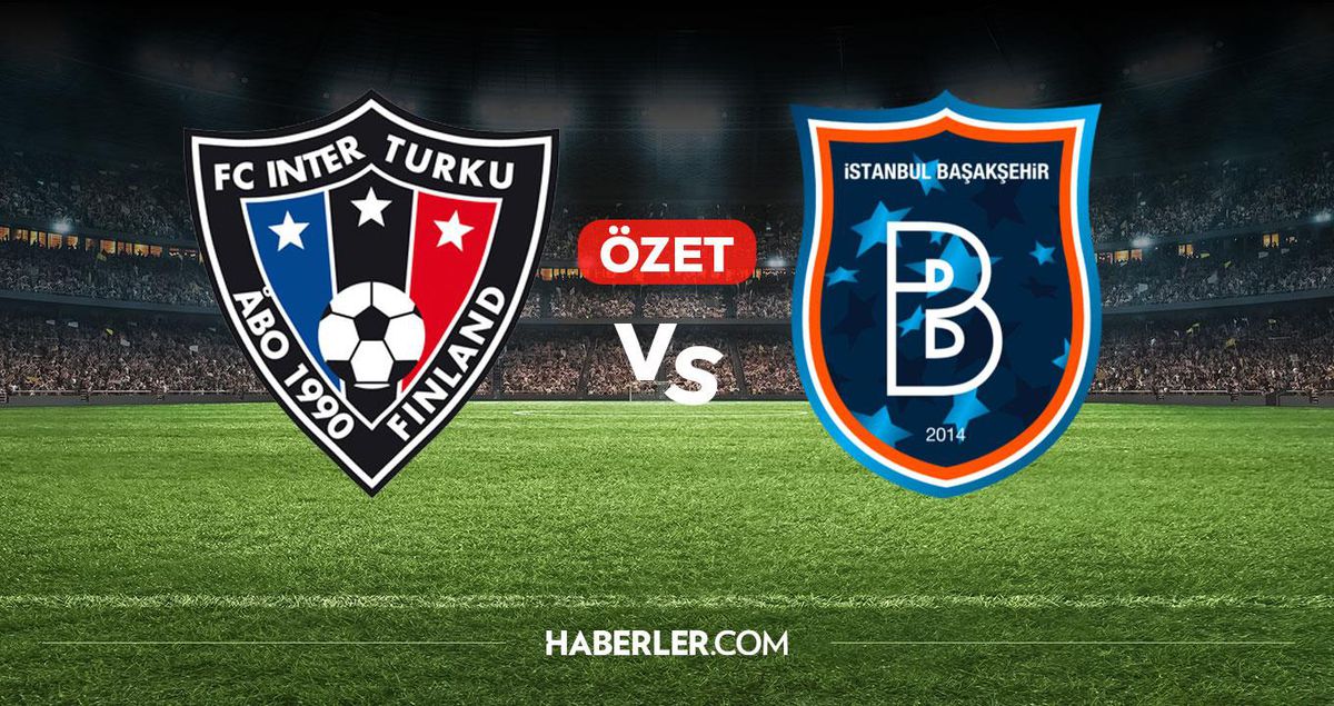 Inter Turku Başakşehir maç özeti ve golleri! (ÖZET) Inter Turku Başakşehir kaç kaç bitti, golleri kim attı?