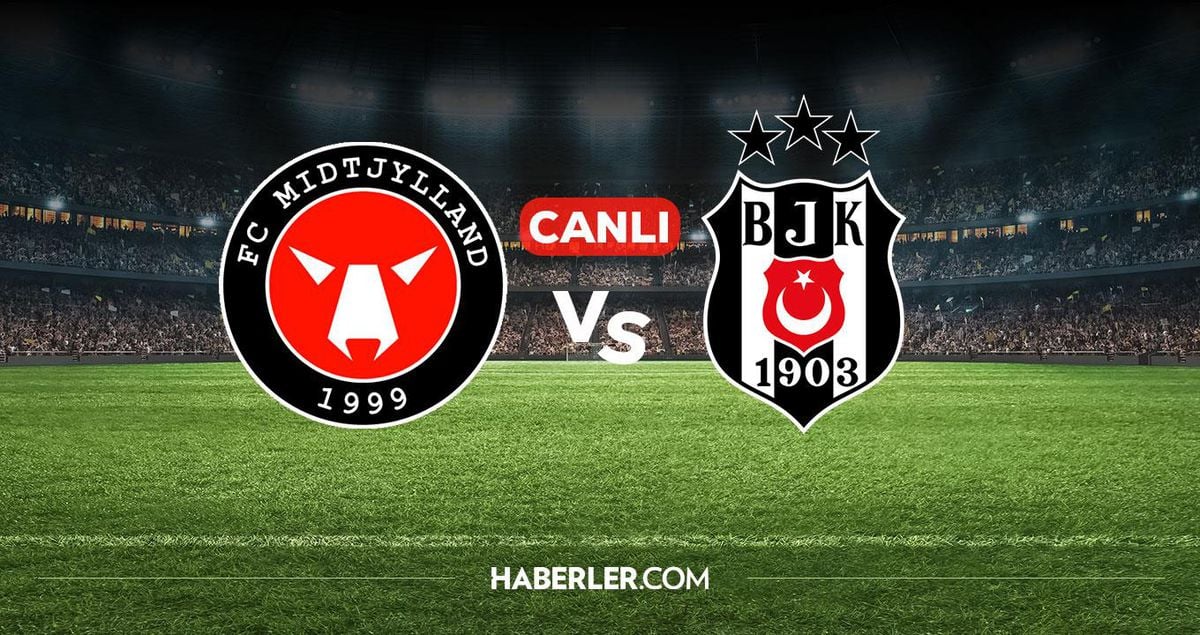 Midtjylland Beşiktaş CANLI nereden izlenir? Midtjylland Beşiktaş maçı hangi kanalda, nereden izlenir?