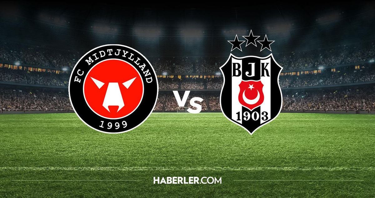 Midtjylland Beşiktaş hangi kanalda? Midtjylland Beşiktaş maçını hangi kanal veriyor, nerede izlenir?