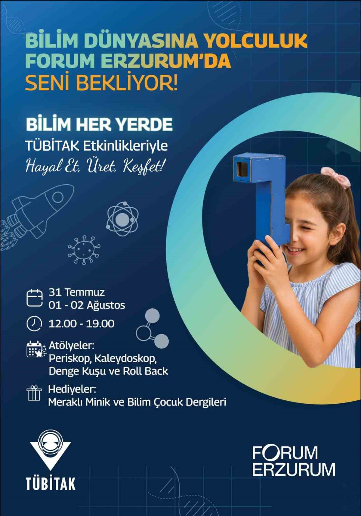 TÜBİTAK Bilim Her Yerde Çocuk Şenliği’nin yeni durağı Forum Erzurum
